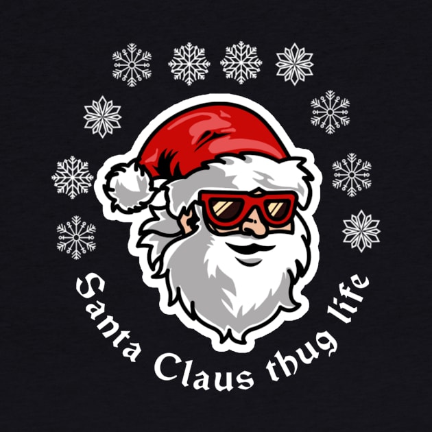 Santa claus thug life by REXELLS